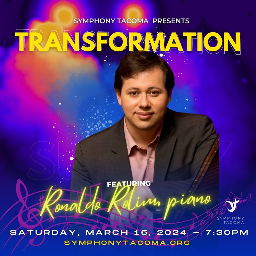 Cartaz da Symphony Tacoma, com a audição 'Transformation', apresentada pelo pianista brasileiro Ronaldo Rolim