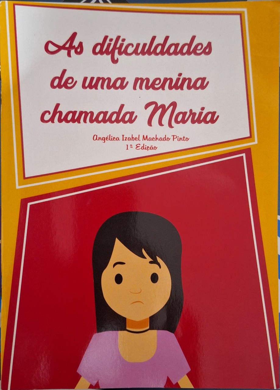 Capa do livro As dificuldades de uma menina chamada Maria.  de Angélica Izabel Machado Pinto, pela Editora Uiclap