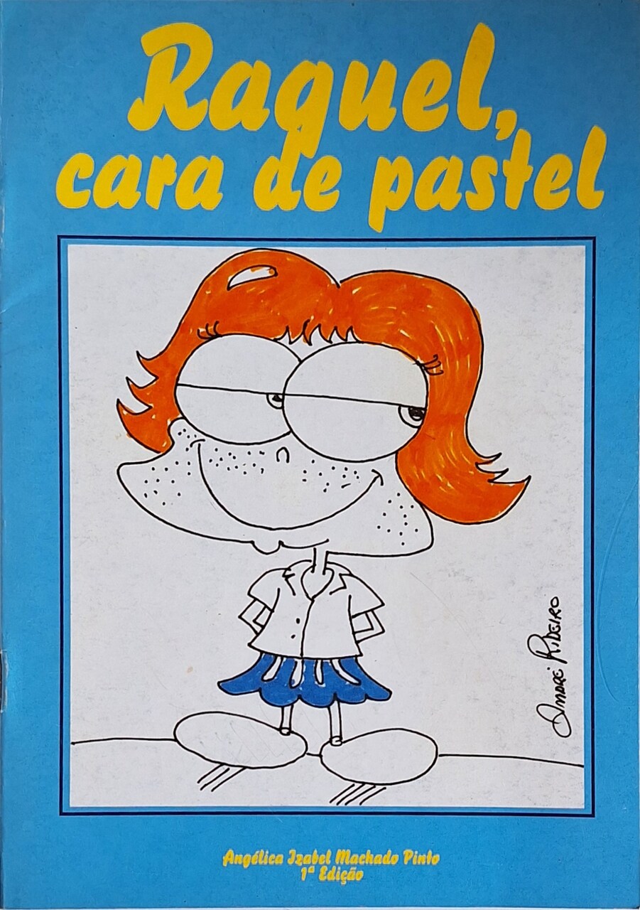Capa do livro Raquel cara de pastel,  de Angélica Izabel Machado Pinto, pela Editora Uiclap.