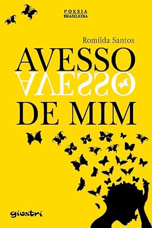 Avesso de mim de Romilda Santos