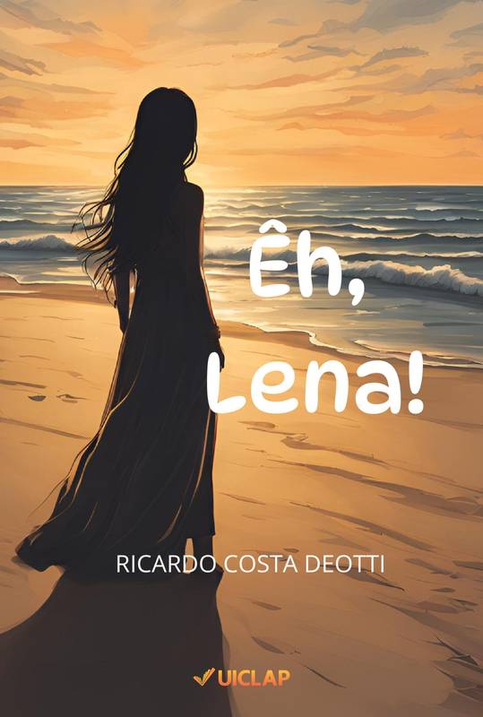 Êh, Lena!, de Ricardo Costa Deottu