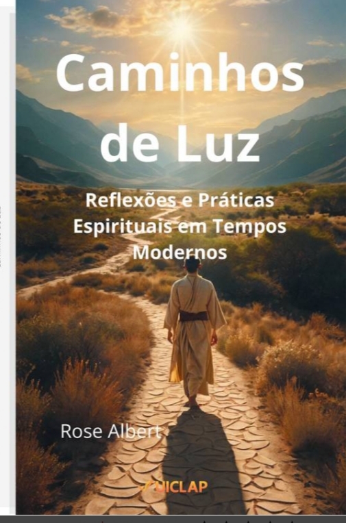 Caminhos de luz, Rose Albert