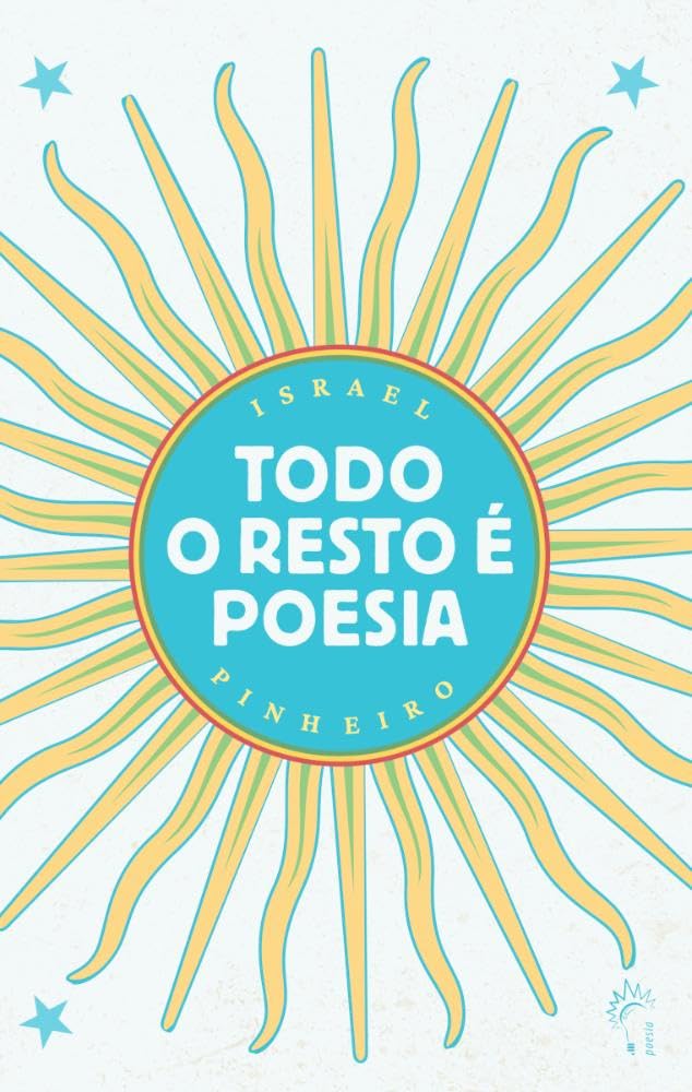 Todo Resto é Poesia