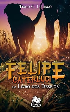 Felipe Caterluci e o livro dos desejos