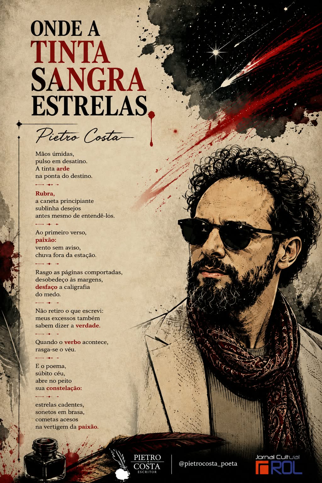 Cartaz artístico do poema "Onde a Tinta Sangra Estrelas" de Pietro Costa, com ilustração em estilo aquarela e nanquim de um homem de cabelos cacheados, barba e óculos escuros, acompanhado por manchas vermelhas e um céu estrelado.