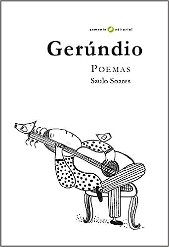 Capa do livro Gerúndio 
Poemas
de Saulo Soares