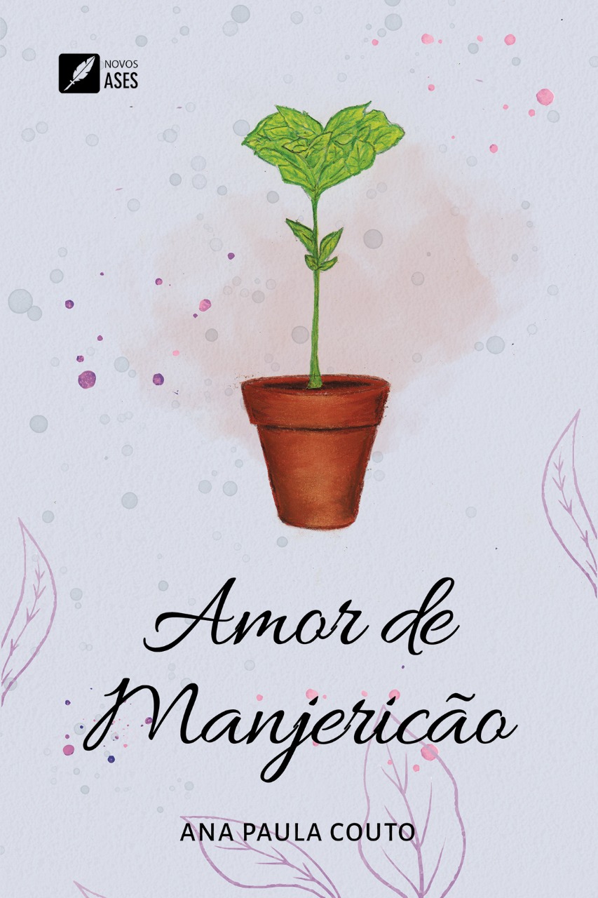 Livro "Amor de Manjericão" de Ana Paula Couto