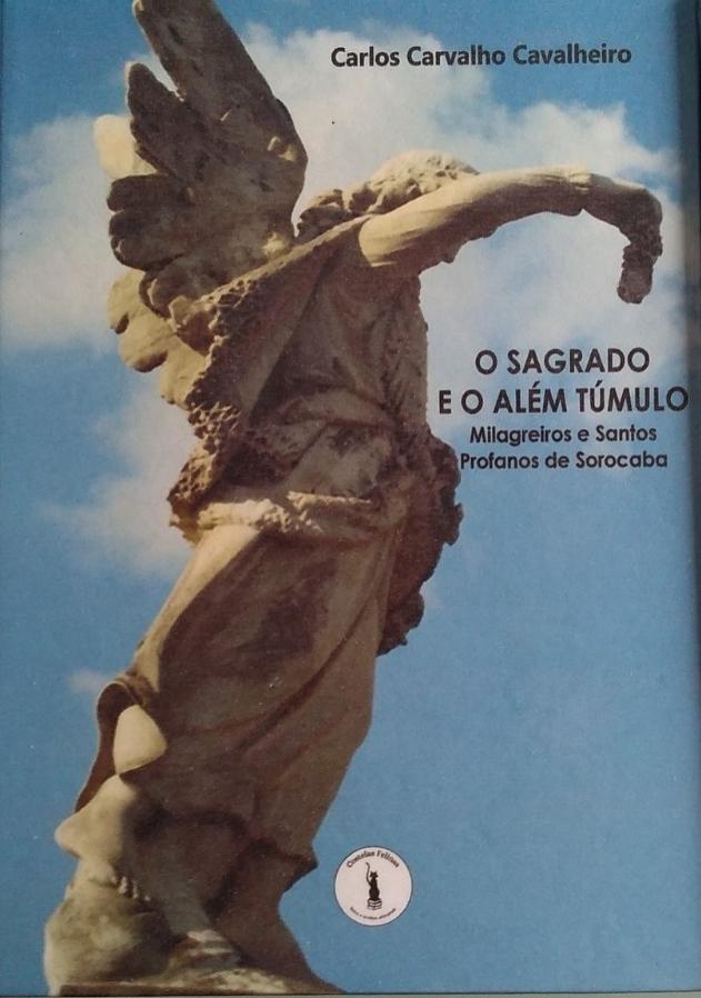 Capa do livro 'O sagrado e o além túmulo', de Carlos Carvalho Cavalheiro