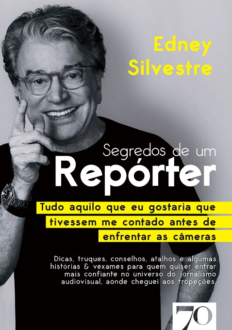 Capa do livro 'Segredos de um Repórter', de Edney Silvestre