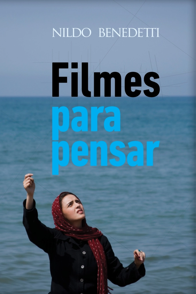 Capa do primeiro livro do projeto 'Filmes para pensar', de Nildo Benedetti