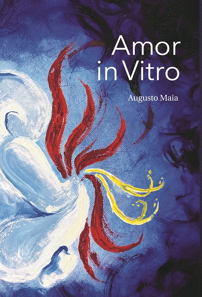 Capa do livro 'Amor in Vitro'', de Augusto Maia
