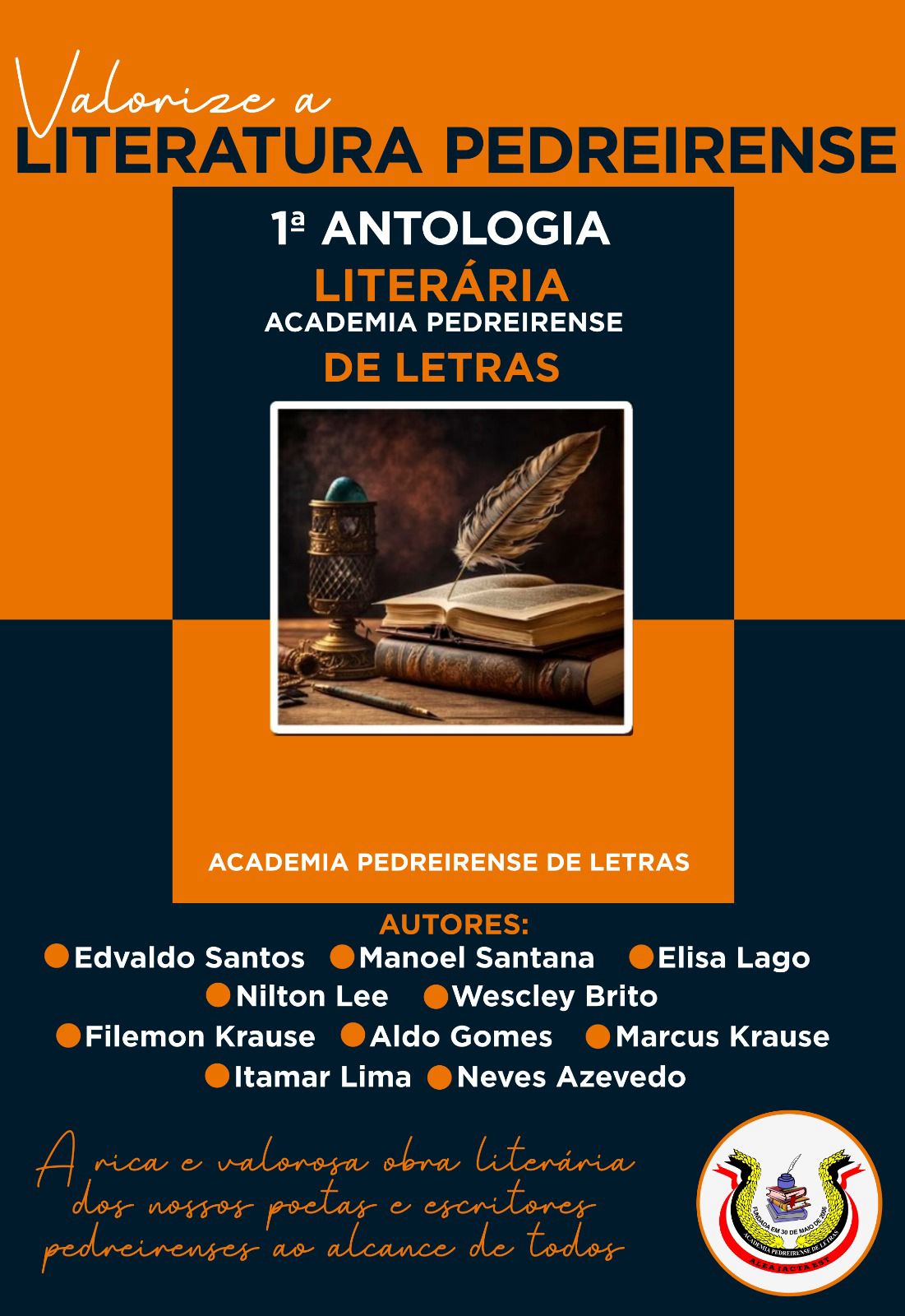 Divulgação da 1ª Antologia da antologia daAcademia Pedreirense de Letras