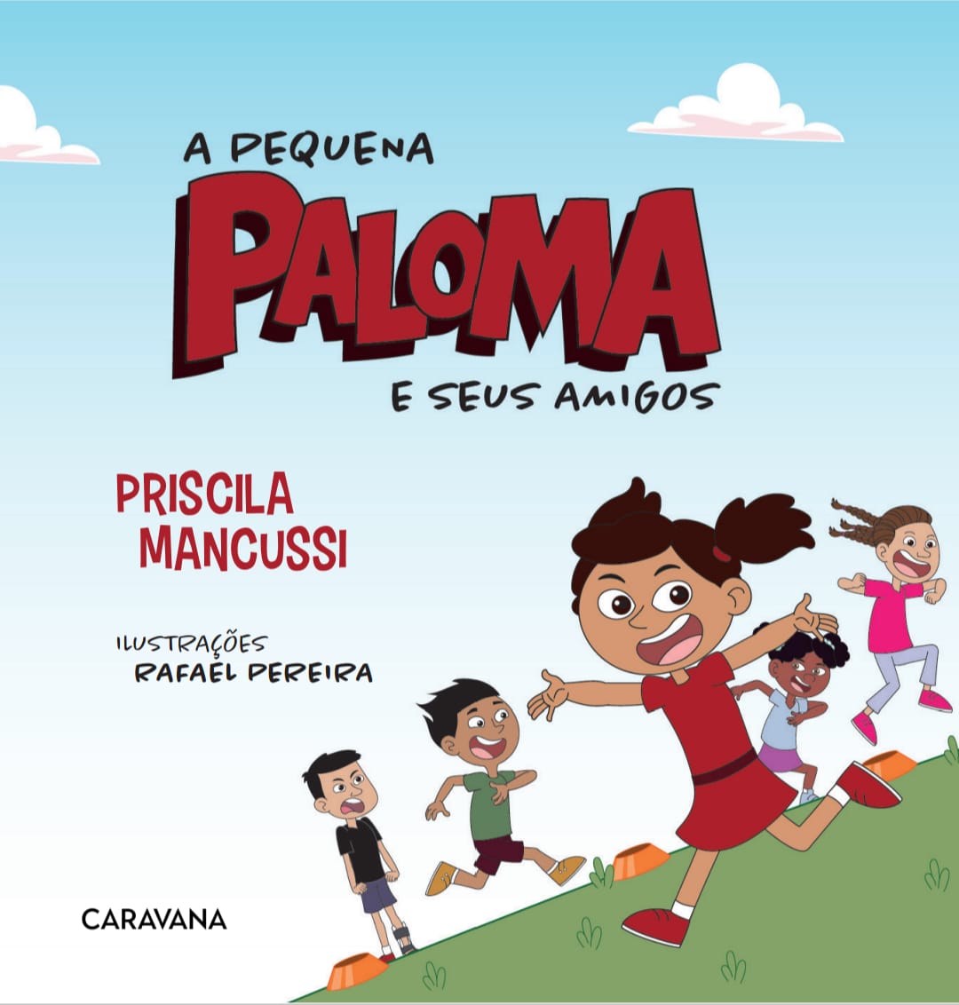 Capa do livro 'A pequena Paloma e seus amigos', de Priscila Mancussi