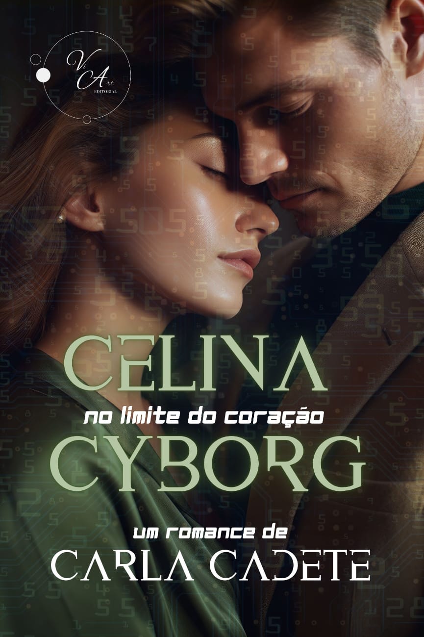 Capa do livro Celina Cyborg. No limite do Coração, de Carla Cadete, pela Editora Uiclap