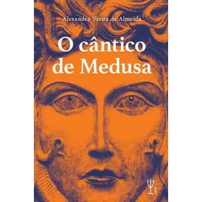 Capa do livro 'O Cântico de Medusa'