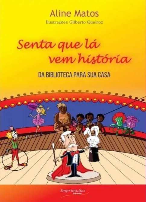 Capa do livro "Senta que lá vem história, de Aline Matos