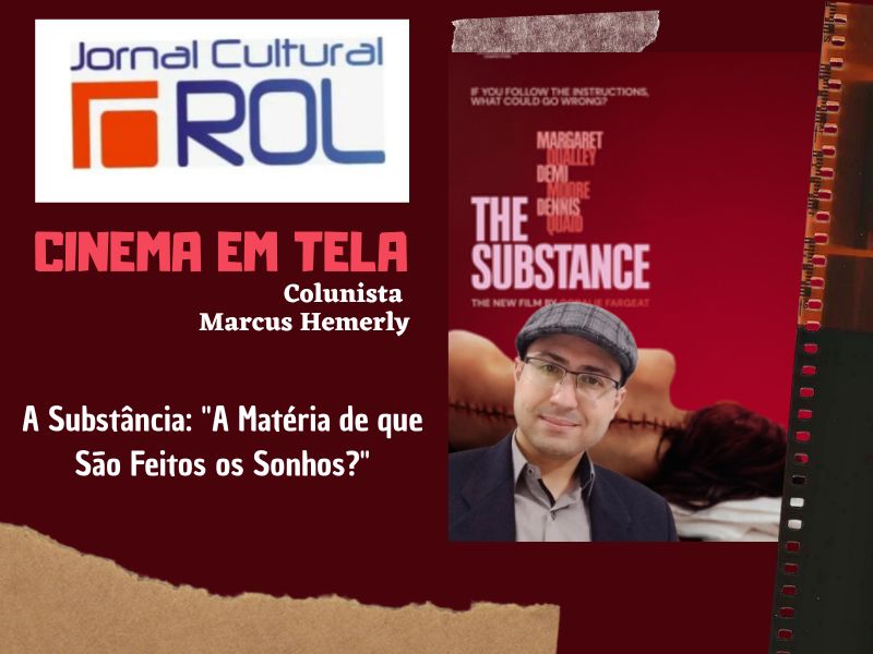 Card da coluna Cinema em Tela - "A substância:  'A matéria de que os sonhos são feitos?''"