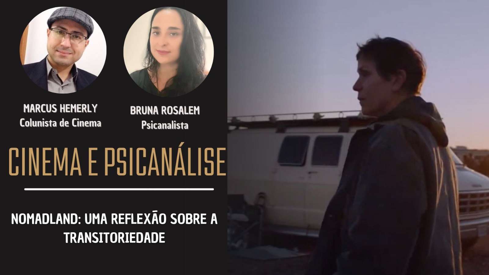 Card da Coluna Cinema & Psicanálise: 'Nomaland: uma reflexão sobre a transitoriedade'