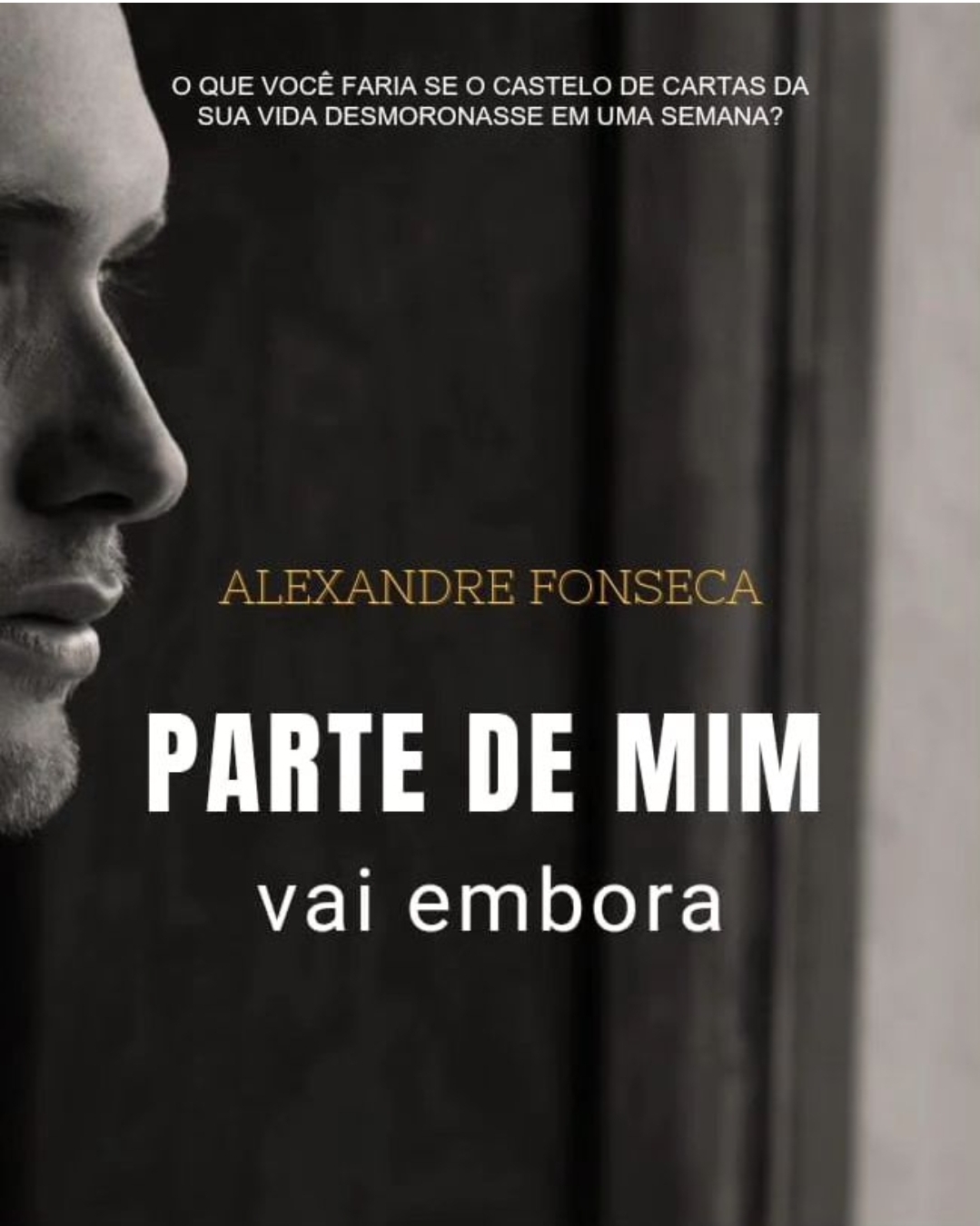 Capa do livro 'Parte de mim vai embora', de Alexandre Fonseca