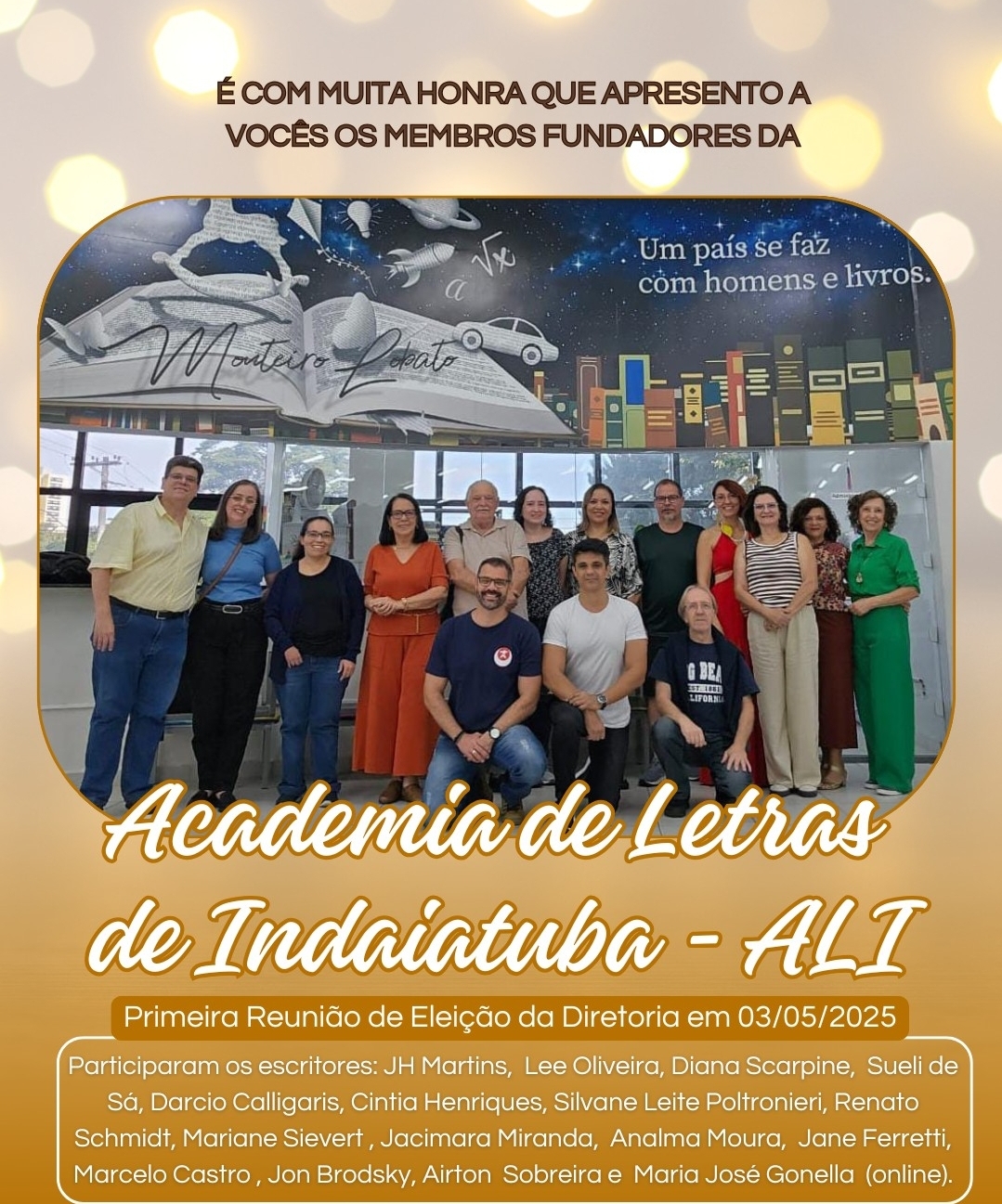 Foto após votação da primeira eleição da academia e a criação das cadeiras e patronos.