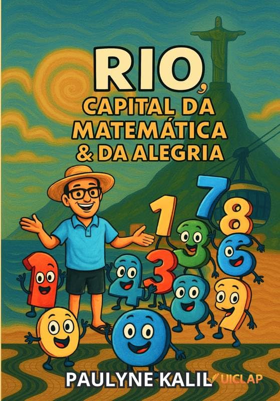 Rio, capital da matemática e da alegria
