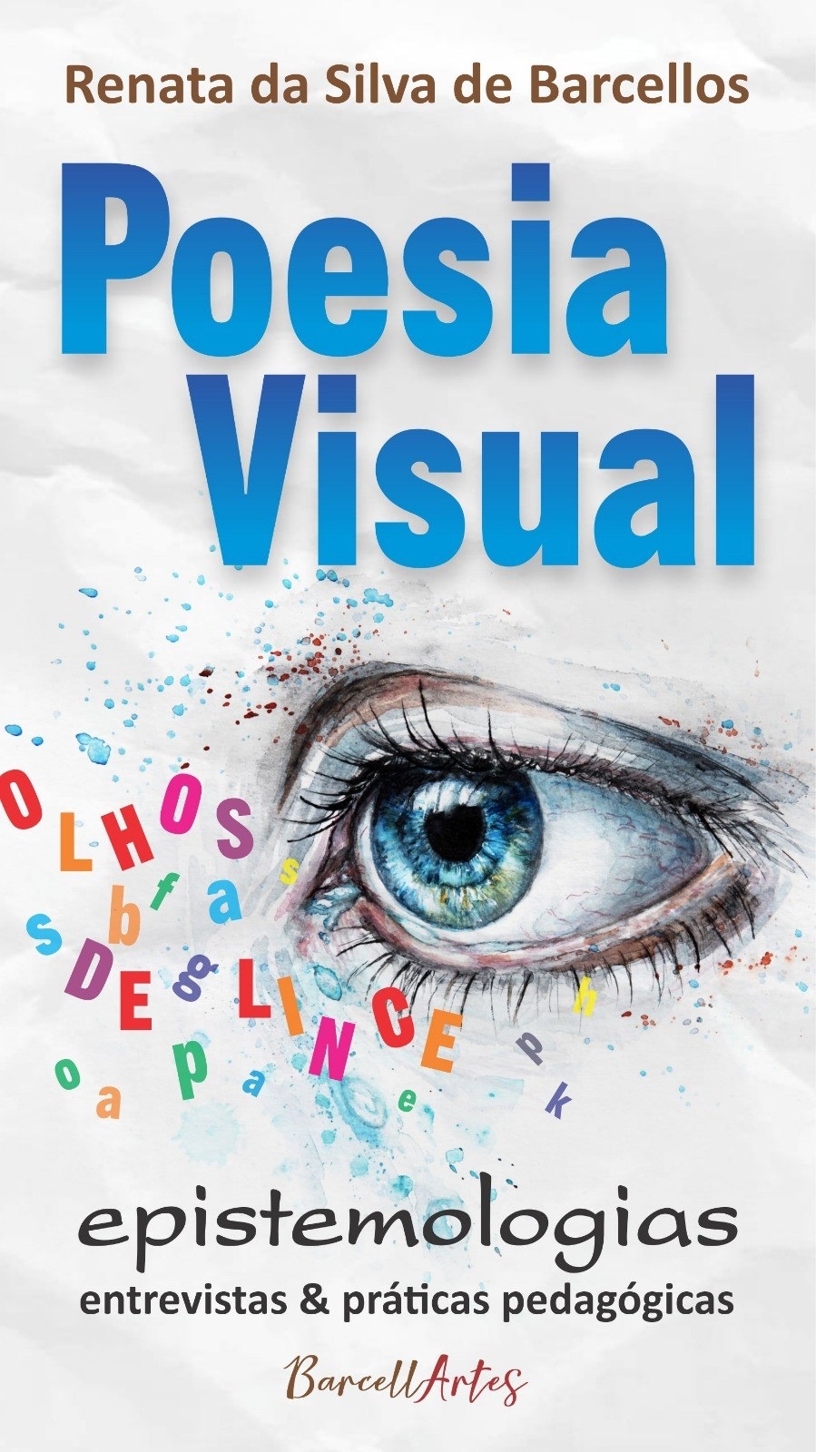 Capa do livro 'Poesia Visual' - Entrevistas & Práticas pedagógicas