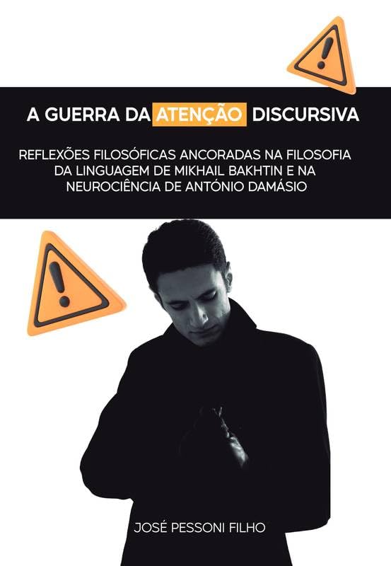 A guerra da atenção discursiva.