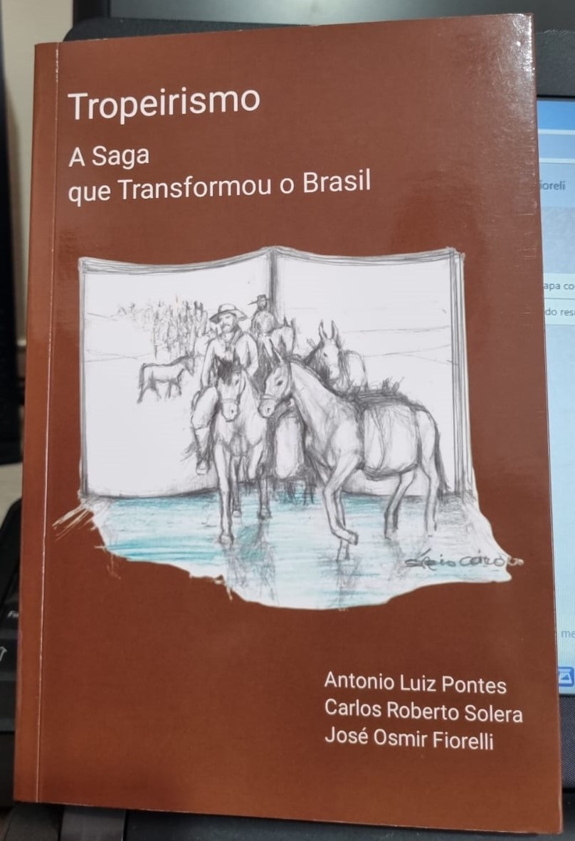 Capa do livro Tropeirismo - A Saga que Transformou o Brasil