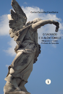 Capa do livro ''O Sagrado e o Além-Túmulo Milagreiros e Santos Profanos de Sorocaba'