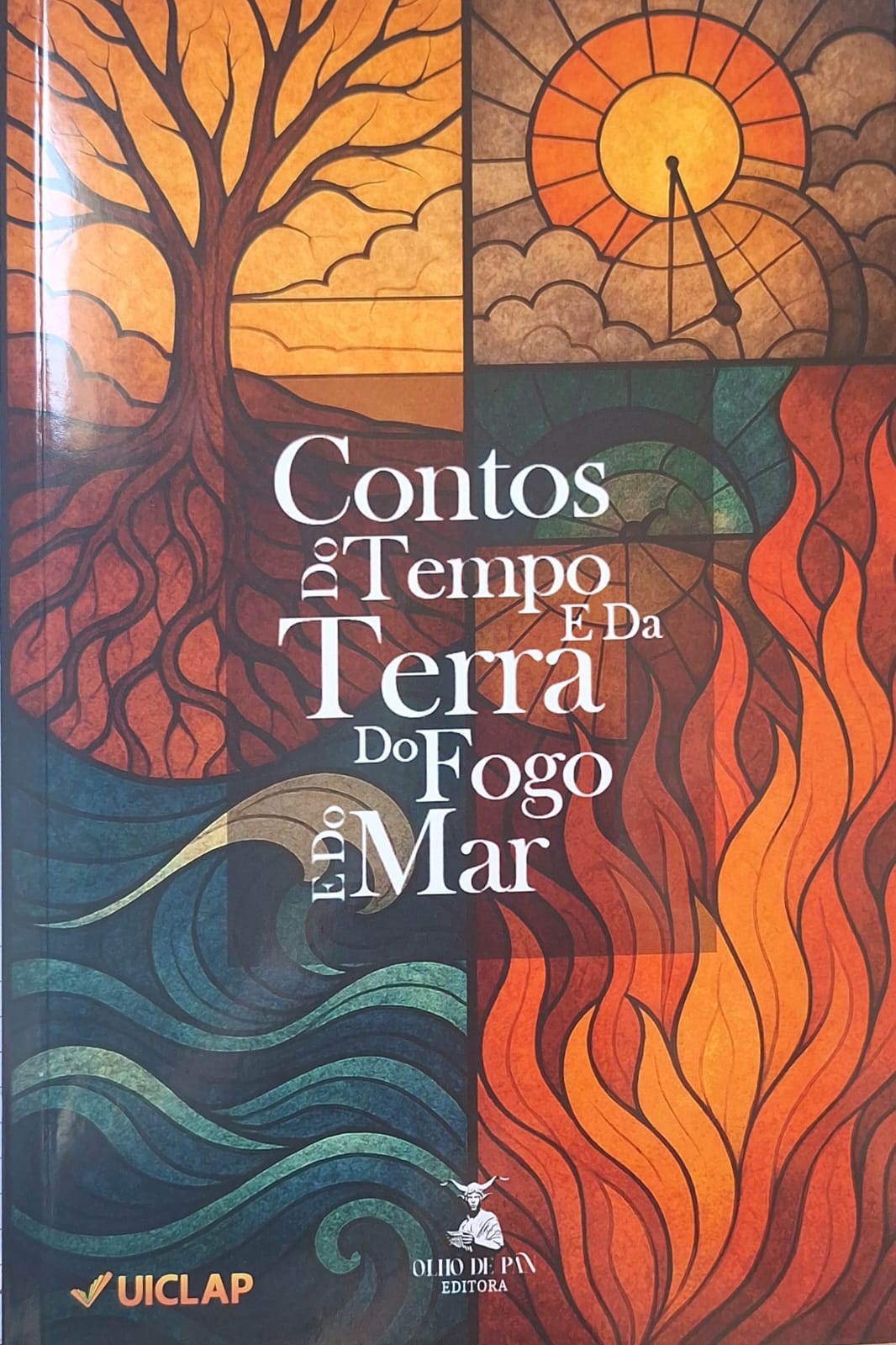 Contos do Tempo e da Terra do Fogo e do Mar