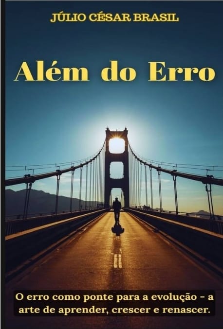 Além do erro, Júlio César Brasil