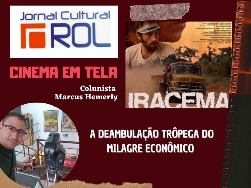 Card da coluna Cinema em Tela - A deambulação trôpega do milagre econômico