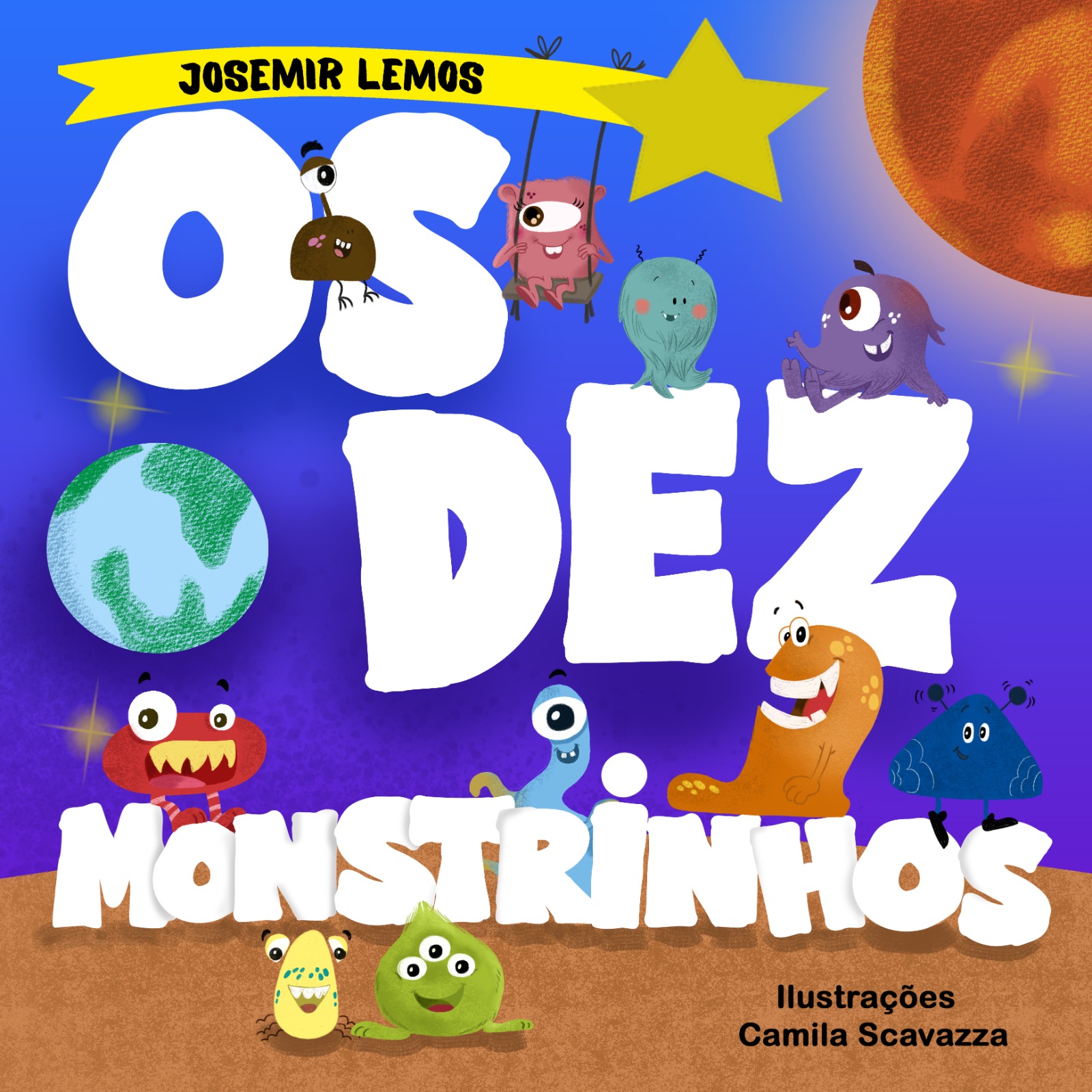 Capa do livro Os Dez Monstrinhos, de Josemir Lemos, ilustrado por Camila Scavazza