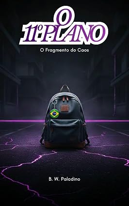 O 11º Plano- Fragmentos do Caos